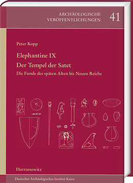 Fester Einband Elephantine IX. Der Tempel der Satet von Peter Kopp