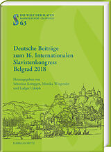Fester Einband Deutsche Beitrage zum 16. Internationalen Slavistenkongress Belgrad 2018 von 