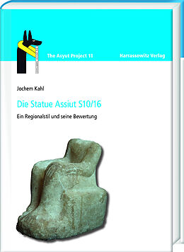 Fester Einband Die Statue Assiut S10/16 von Jochem Kahl