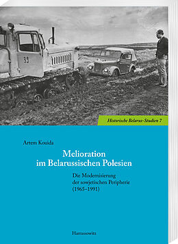 Kartonierter Einband Melioration im Belarussischen Polesien von Artem Kouida