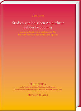 Fester Einband Studien zur ionischen Architektur auf der Peloponnes von Nina Straub