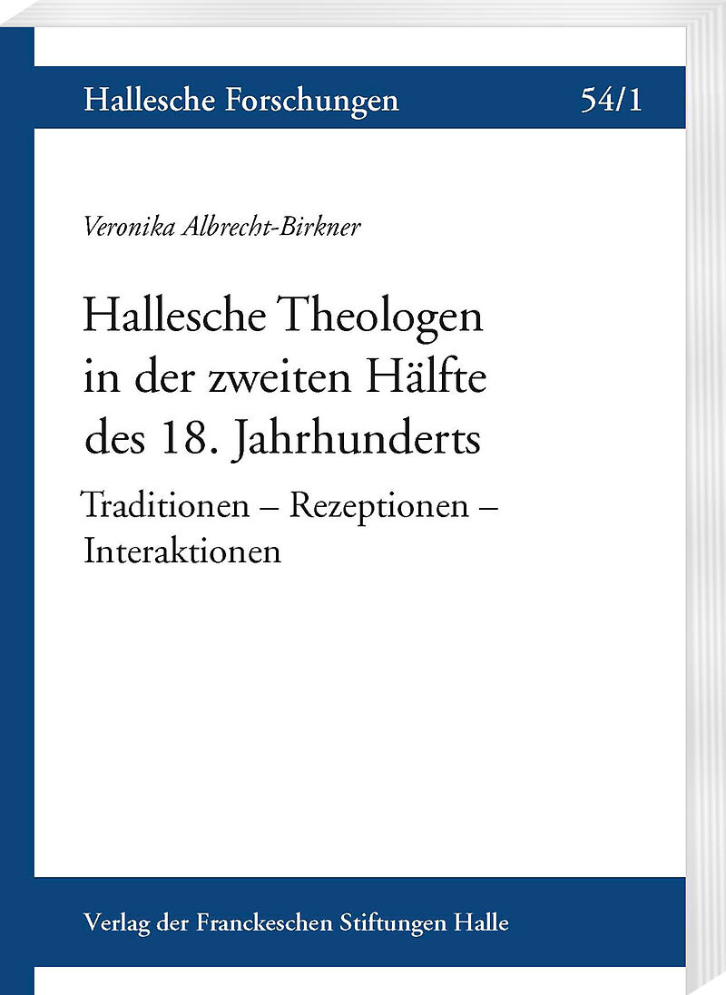 Hallesche Theologen in der zweiten Hälfte des 18. Jahrhunderts