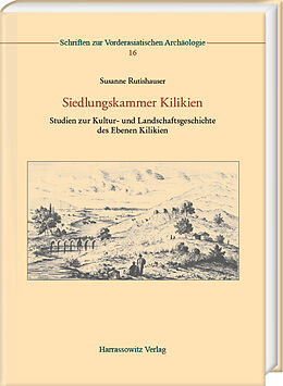 Fester Einband Siedlungskammer Kilikien von Susanne Rutishauser