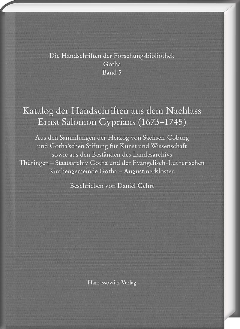 Katalog der Handschriften aus dem Nachlass Ernst Salomon Cyprians (16731745)