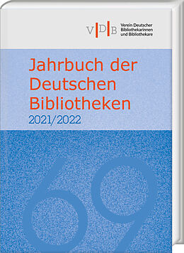 Fester Einband Jahrbuch der Deutschen Bibliotheken 69 (2021/2022) von 