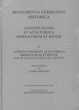 Fester Einband Constitutiones et acta publica imperatorum et regum (911-1197) von Ludwig Weiland