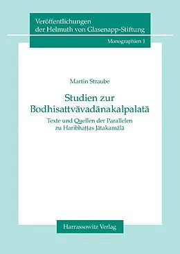 PDF Studien zur Bodhisattvavadanakalpalata von Martin Straube