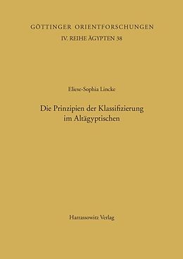 E-Book (pdf) Die Prinzipien der Klassifizierung im Altägyptischen von Eliese S Lincke