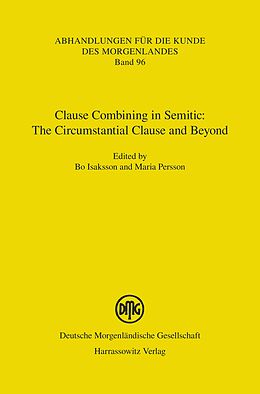 E-Book (pdf) Clause Combining in Semitic: The Circumstantial Clause and Beyond von 