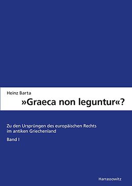 E-Book (pdf) &quot;Graeca non leguntur?&quot; von Heinz Barta
