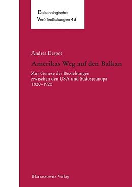 E-Book (pdf) Amerikas Weg auf den Balkan von Andrea Despot