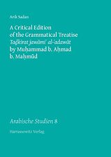 eBook (pdf) A Critical Edition of the Grammatical Treatise "Tadkirat jawami' al-'adawat" by Muhammad b. Ahmad b. Mahmud de Arik Sadan