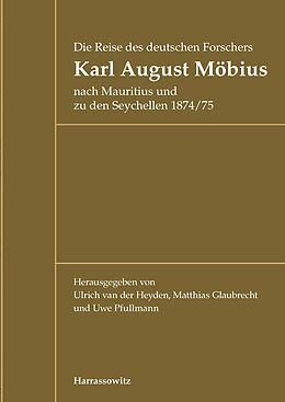 E-Book (pdf) Die Reise des deutschen Forschers Karl August Möbius nach Mauritius und zu den Seychellen 1874/75 von 