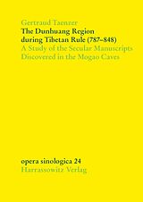 eBook (pdf) The Dunhuang Region during Tibetan Rule (787-848) de Gertraud Taenzer