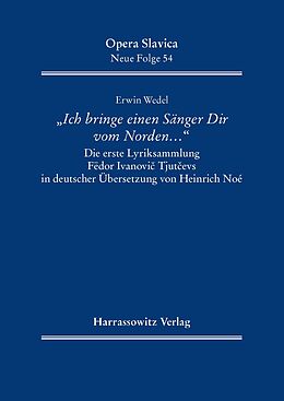 E-Book (pdf) &quot;Ich bringe einen Sänger Dir vom Norden &quot; von Erwin Wedel