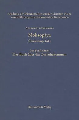 E-Book (pdf) Mokopya - Übersetzung, Teil 4, Das Fünfte Buch. Das Buch über das Zurruhekommen von Anonymus Casmiriensis