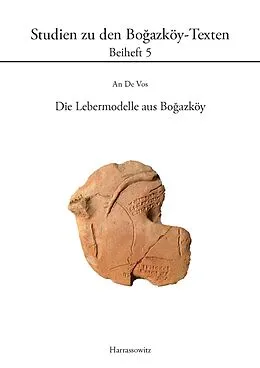 PDF Die Lebermodelle aus Boazköy von An De Vos