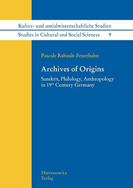 eBook (pdf) Archives of Origins de Pascale Rabault-Feuerhahn