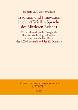 E-Book (pdf) Tradition und Innovation in der offiziellen Sprache des Mittleren Reiches von Roberto A. Díaz Hernández