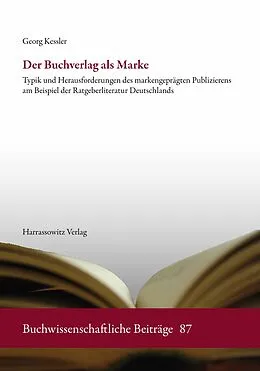 E-Book (pdf) Der Buchverlag als Marke von Georg Kessler