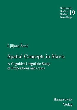eBook (pdf) Spatial Concepts in Slavic de Ljiljana Saric