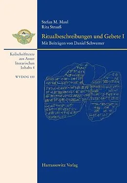 PDF Ritualbeschreibungen und Gebete I von Stefan M. Maul, Rita Strauß