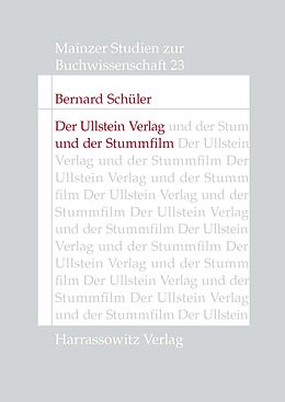 E-Book (pdf) Der Ullstein Verlag und der Stummfilm von Bernard Schüler