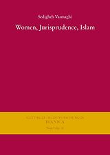 eBook (pdf) Women, Jurisprudence, Islam de Sedigheh Vasmaghi