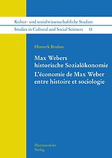 E-Book (pdf) Max Webers historische Sozialökonomie. Léconomie de Max Weber entre histoire et sociologie von 