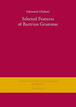 PDF Selected Features of Bactrian Grammar von Saloumeh Gholami