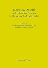 eBook (pdf) Linguistic, Oriental and Ethiopian Studies in Memory of Paolo Marrassini de Alessandro Bausi, Alessandro Gori, Gianfrancesco Lusini