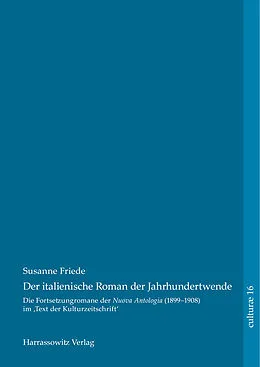 E-Book (pdf) Der italienische Roman der Jahrhundertwende von Susanne Friede