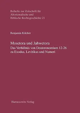 E-Book (pdf) Mosetora und Jahwetora von Benjamin Kilchör