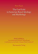eBook (pdf) The God Enki in Sumerian Royal Ideology and Mythology de Peeter Espak