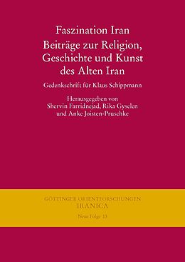 E-Book (pdf) Faszination Iran. Beiträge zur Religion, Geschichte und Kunst des Alten Iran von 