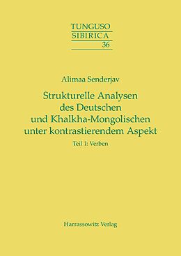 E-Book (pdf) Strukturelle Analysen des Deutschen und Khalkha-Mongolischen unter kontrastierendem Aspekt von Alimaa Senderjav