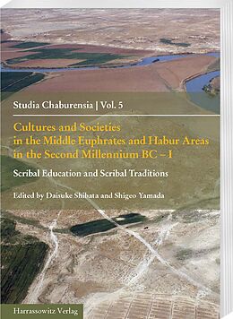 E-Book (pdf) Cultures and Societies in the Middle Euphrates and Habur Areas in the Second Millennium BC - I von 
