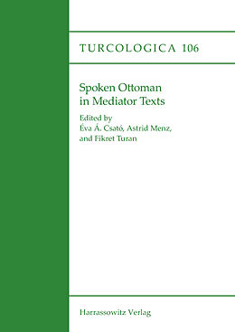 E-Book (pdf) Spoken Ottoman in Mediator Texts von 