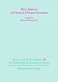 E-Book (pdf) New Aspects of Classical Chinese Grammar von 
