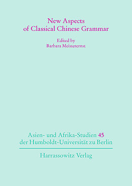 E-Book (pdf) New Aspects of Classical Chinese Grammar von 