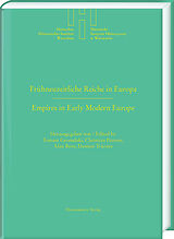 E-Book (pdf) Frühneuzeitliche Reiche in Europa. Empires in Early Modern Europe von 