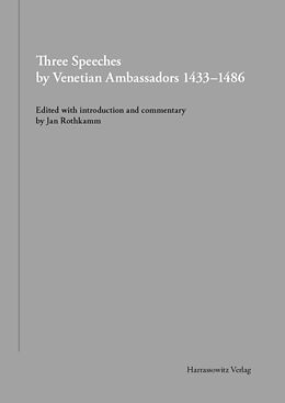 eBook (pdf) Three Speeches by Venetian Ambassadors 1433-1486 de 