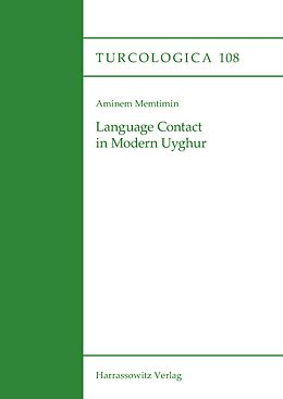 E-Book (pdf) Language Contact in Modern Uyghur von Aminem Memtimin