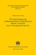 E-Book (pdf) The Uppsala Manuscript of Muhammed Heva'i Üskufi Bosnevi's "Makbul-i arif" (1631) from a Turcological Perspective von Silje Susanne Alvestad