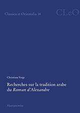 eBook (pdf) Recherches sur la tradition arabe du Roman dAlexandre de Christiane Voigt