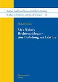 E-Book (pdf) Max Webers Rechtssoziologie  eine Einladung zur Lektüre von Hubert Treiber