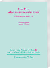E-Book (pdf) Als deutscher Konsul in China von Fritz Weiss