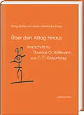 E-Book (pdf) Über den Alltag hinaus von 