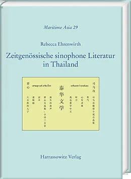 E-Book (pdf) Zeitgenössische sinophone Literatur in Thailand von Rebecca Ehrenwirth