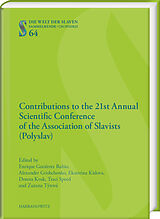 E-Book (pdf) Contributions to the 21st Annual Scientific Conference of the Association of Slavists (Polyslav) von 
